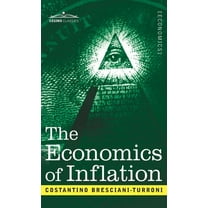 The Economics of Inflation, (Hardcover)