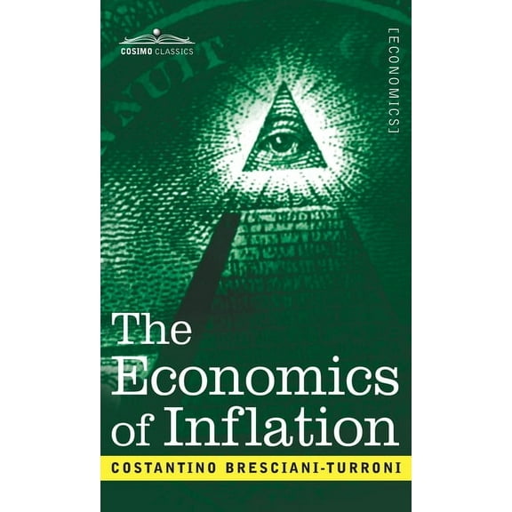 The Economics of Inflation, (Hardcover)