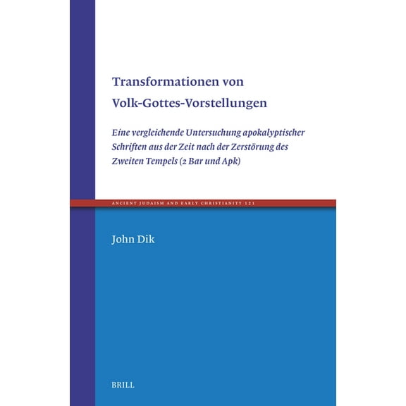 Ancient Judaism and Early Christianity Transformationen von Volk-Gottes-Vorstellungen, Book 121, (Hardcover)
