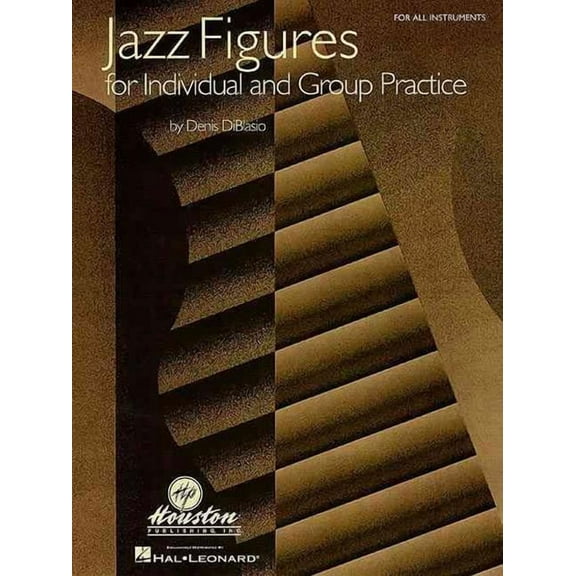 Jazz Figures for Individual and Group Practice (Paperback) by Denis DiBlasio