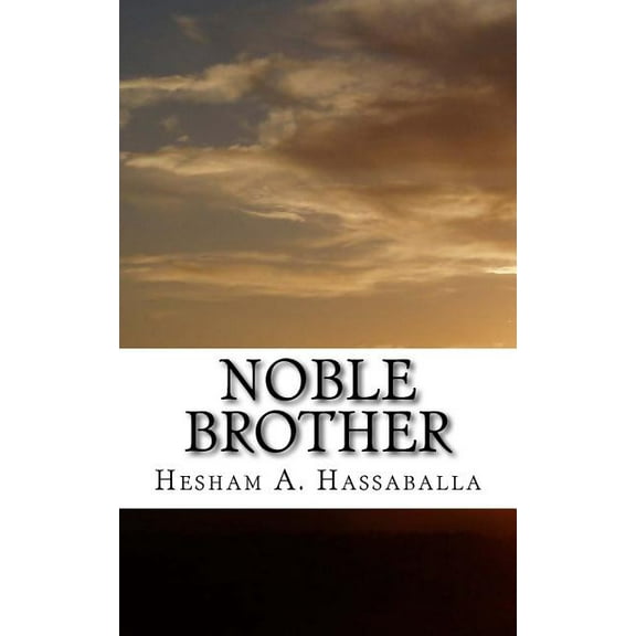 Noble Brother: The Story of the Last Prophet in Poetry (Paperback)