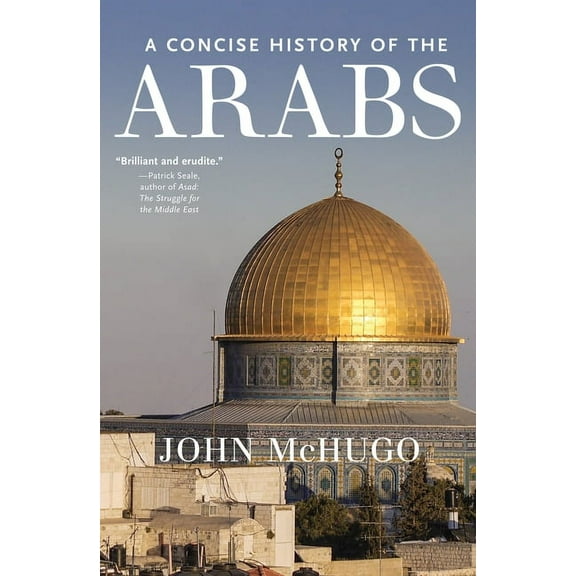 A Concise History of the Arabs, (Hardcover)