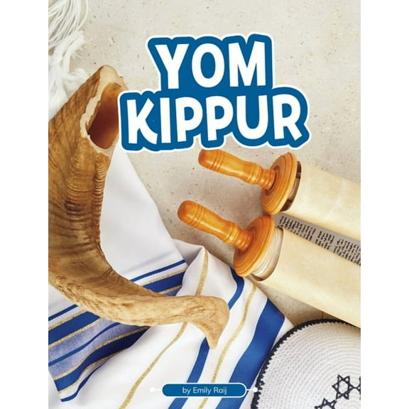 Traditions & Celebrations Yom Kippur, (Hardcover)
