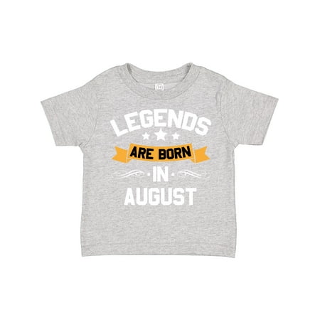 

Inktastic Legends Are Born in August Gift Toddler Boy or Toddler Girl T-Shirt