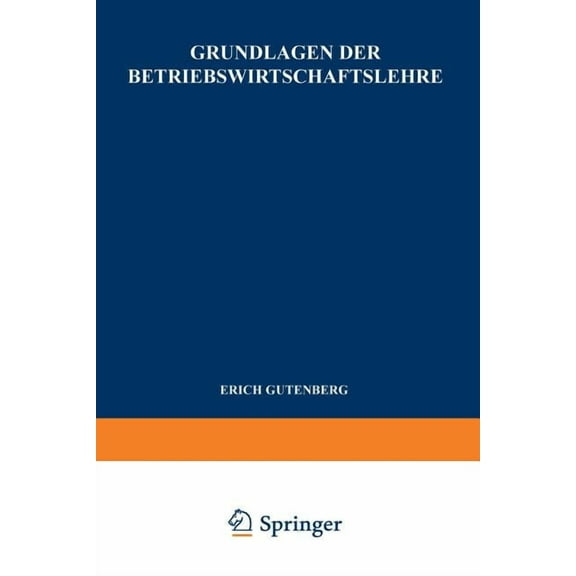 Enzyklopädie Der Rechts- Und Staatswisse Grundlagen Der Betriebswirtschaftslehre: Der Absatz, (Paperback)