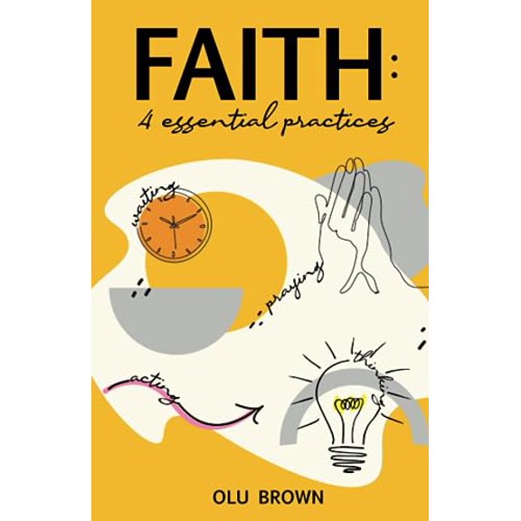 Pre-Owned Faith: 4 Essential Practices