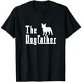 thumbnail image 2 of the dogfather - french bulldog frenchie dog t shirt gift, 2 of 3