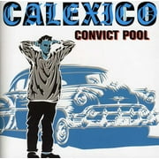 Calexico - Convict Pool - Alternative - CD