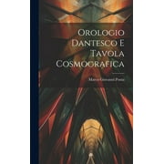 Orologio Dantesco E Tavola Cosmografica (Hardcover)