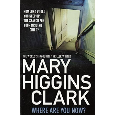 

Where are You Now Pre-Owned Paperback 1471139646 9781471139642 Mary Higgins Clark