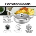 thumbnail image 7 of Hamilton Beach Fry Pan Stainless Steel 9.5in Nonstick Coating with Helper Handle and Glass Lid, Egg Pan, Omelet Pan, Stainless Steel Alloy Cookware Chef's Pan, Induction Compatible & Dishwasher Safe, 7 of 7