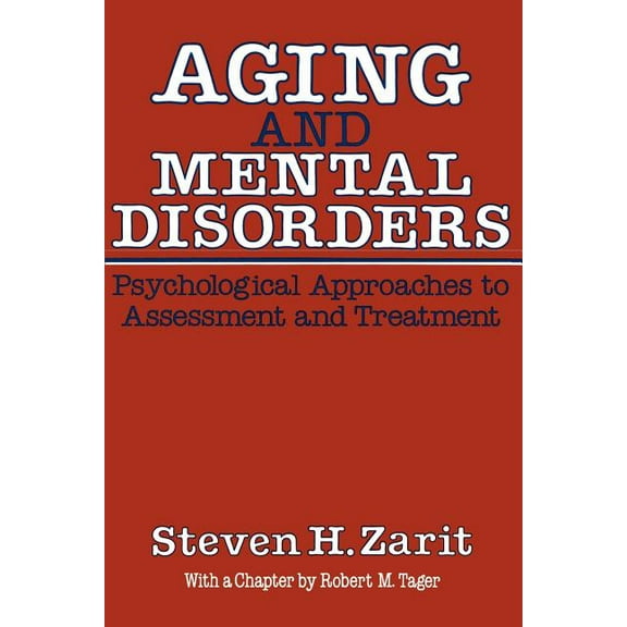 Aging & Mental Disorders (Psychological Approaches to Assessment & Treatment), (Paperback)