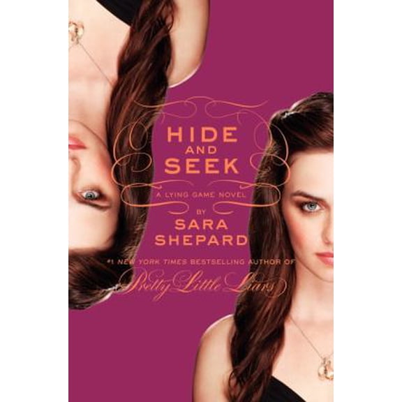 Pre-Owned The Lying Game #4: Hide and Seek (Hardcover) 0061869767 9780061869761