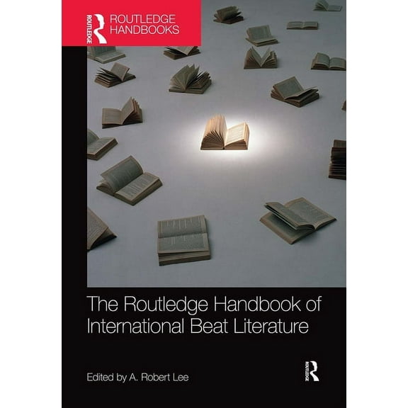 Routledge Literature Handbooks The Routledge Handbook of International Beat Literature, (Paperback)