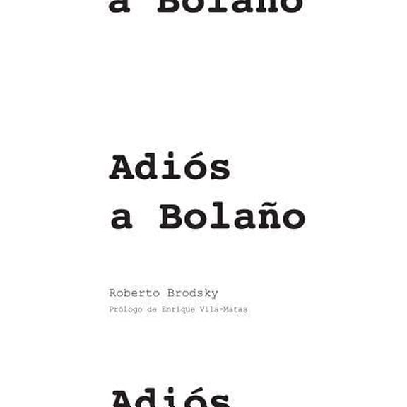 Pre-Owned Adis a Bolao (Paperback) 6079798182 9786079798185