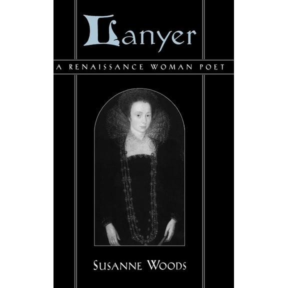 Lanyer: A Renaissance Woman Poet, (Hardcover)