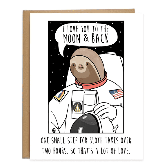 I Love You to the Moon and Back Sloth Astronaut Card – Hilarious Greeting Card with Envelope for Love, Friendship, or Encouragement – Perfect for Any Occasion