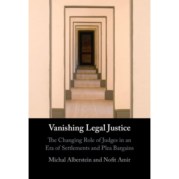 Vanishing Legal Justice, (Hardcover)