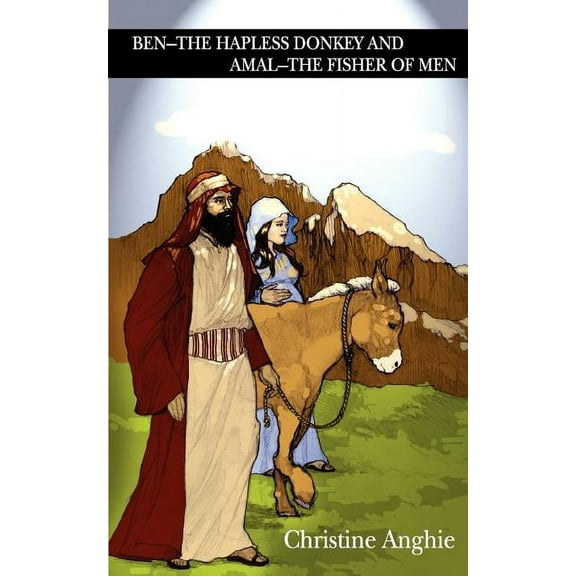 Ben - The Hapless Donkey and Amal - The Fisher of Men (Paperback)