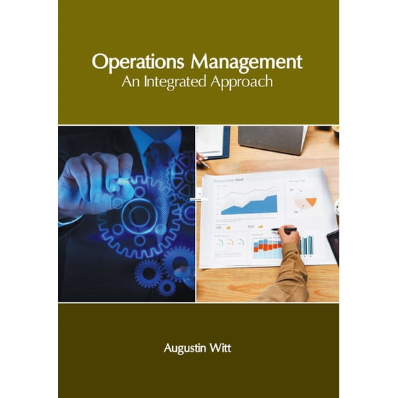 Operations Management: An Integrated Approach, (Hardcover)