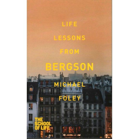 Pre-Owned Life Lessons from Bergson