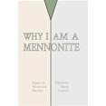 thumbnail image 1 of Why I Am a Mennonite:, 1 of 1