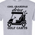 thumbnail image 4 of Inktastic Cool Grandpas Drive Golf Carts T-Shirt, 4 of 5