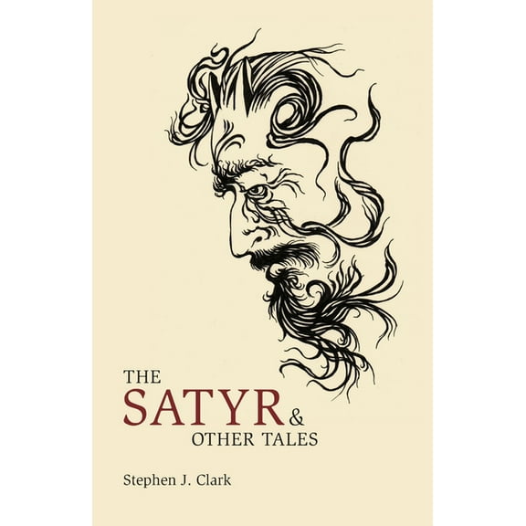 The Satyr & Other Tales, (Paperback)