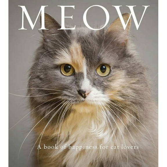 Animal Happiness Meow: A Book of Happiness for Cat Lovers, (Paperback)