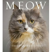 Animal Happiness: Meow : A Book of Happiness for Cat Lovers (Paperback)