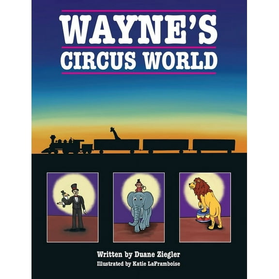 Wayne's Circus World, (Paperback)