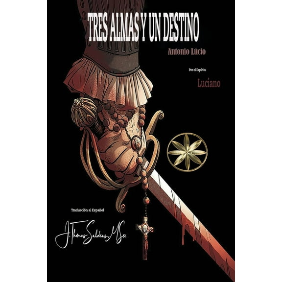 Tres Almas y un Destino, (Paperback)