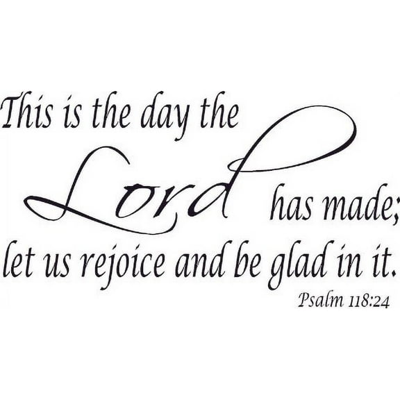 Psalm 118:24, Bible Verse Vinyl Wall Decal by Scripture Wall Art, 11"x22" Black, Christian
