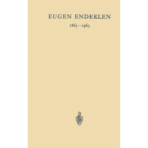 Eugen Enderlen 1863-1963, (Paperback)