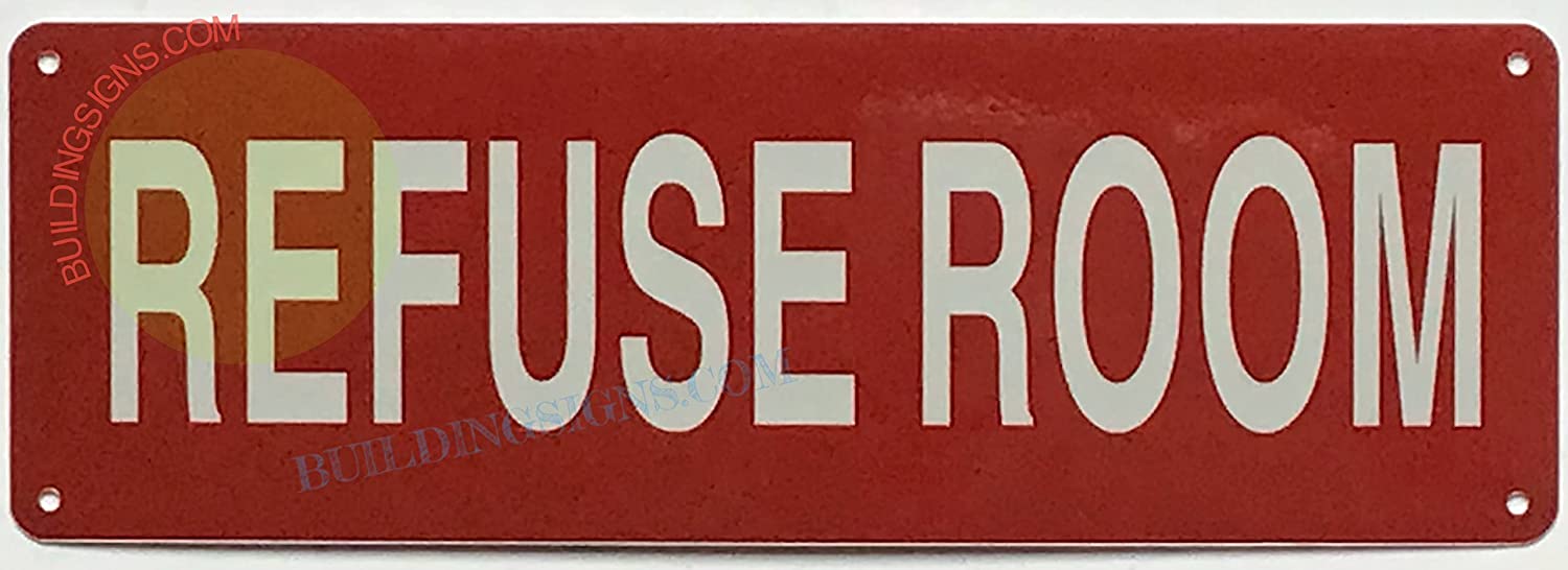 Refuse Room Sign (Reflective, Aluminium, RED Backround, 4X12 INCH