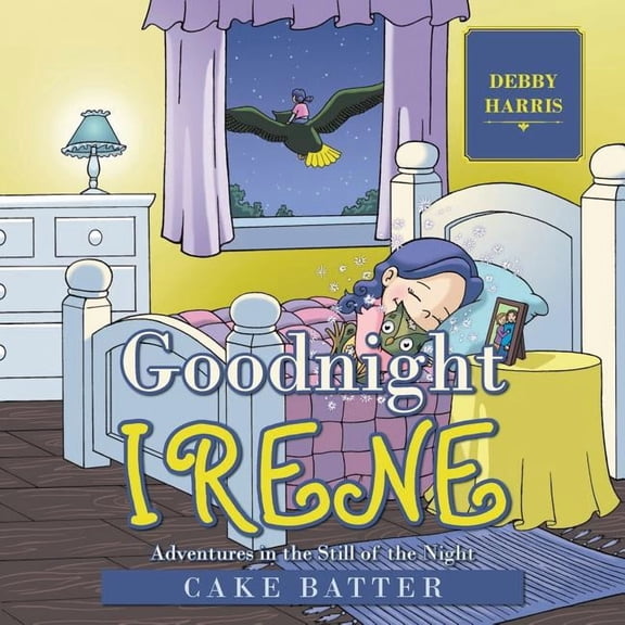 Goodnight Irene: Adventures in the Still of the Night, (Paperback)