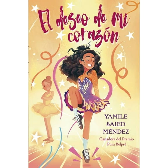 El Deseo de Mi Corazón: (The Reel Wish), (Hardcover)