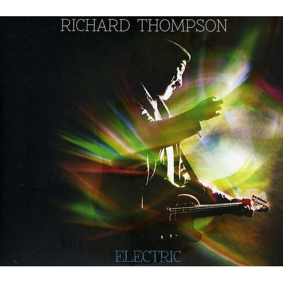 Richard Thompson - Electric (Deluxe Edition) - Music & Performance - CD