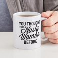 thumbnail image 4 of CafePress - Nasty Woman Mug - 11 oz Ceramic Mug - Novelty Coffee Tea Cup, 4 of 4