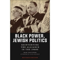 Goldstein-Goren American Jewish Studies Black Power, Jewish Politics: Reinventing the Alliance in the 1960s, Revised Edition, (Paperback)