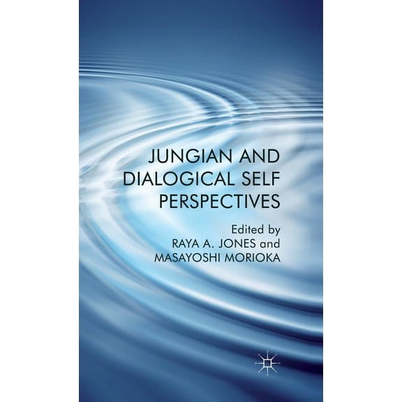 Jungian and Dialogical Self Perspectives, (Hardcover)