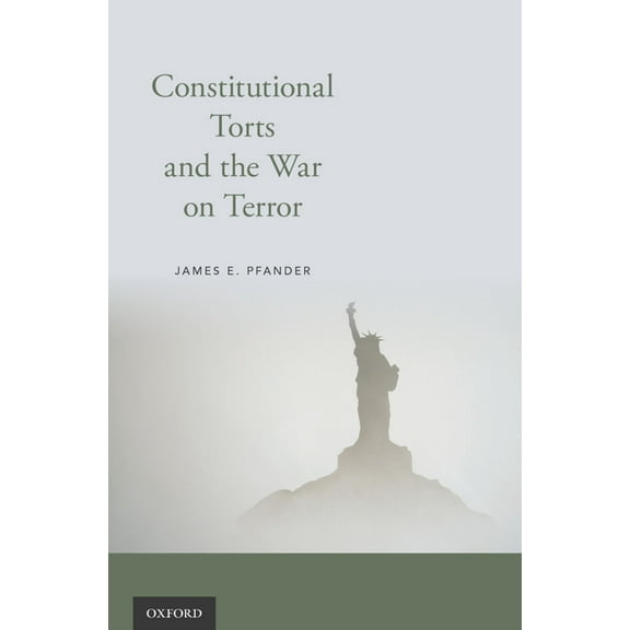 Constitutional Torts and the War on Terror, (Hardcover)