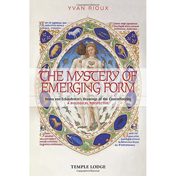 The Mystery of Emerging Form: Imma Von Eckardstein's Drawings of the Constellations: A Biological Perspective, (Paperback)