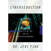 Cyberseduction: Reality in the Age of PS, Used [Hardcover]