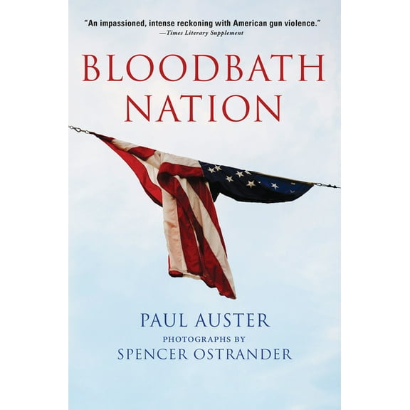 Bloodbath Nation, (Hardcover)