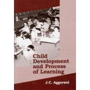Child Development and Process of Learning - J.C.AGGARWAL