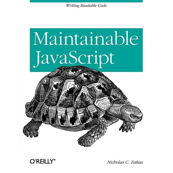 Pre-Owned Maintainable JavaScript: Writing Readable Code (Paperback) 1449327680 9781449327682