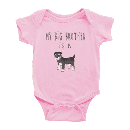 

My Big Brother Is A Miniature Schnauzer Dog Cute Baby Clothes Bodysuit Boy Girl Unisex