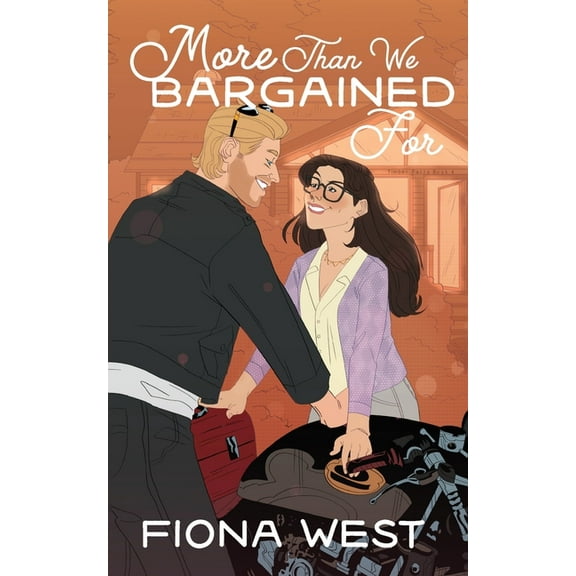 Timber Falls More Than We Bargained for: A Small Town Romance, Book 4, (Paperback)