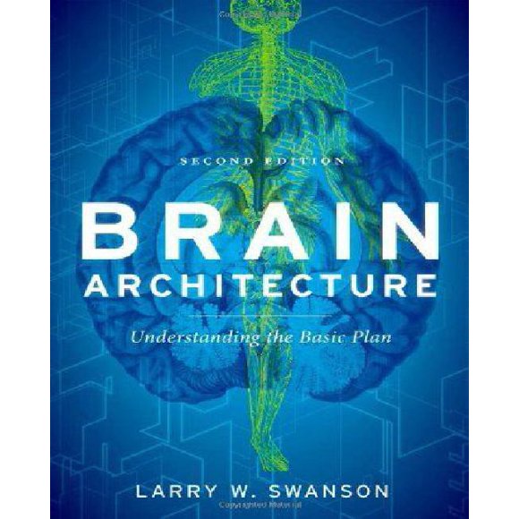 Brain Architecture By Swanson, Larry W.